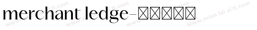 merchant ledge字体转换